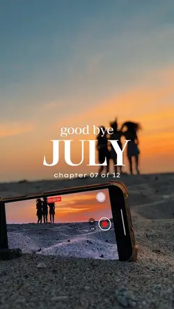 good bye july