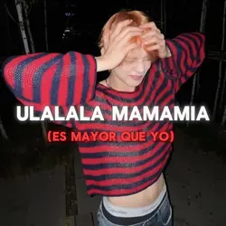 ULALALA MAMAMIA 😍