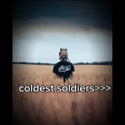 coldest soldiers>>>