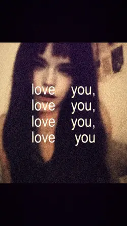 Love you..