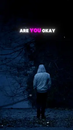 Are you okay?