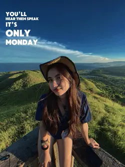 It's only monday 