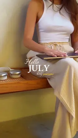 Hello July