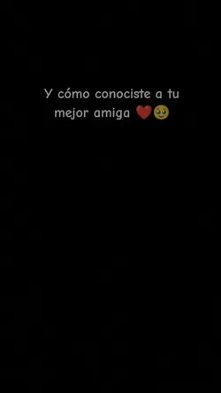 conocí. ami amiga 
