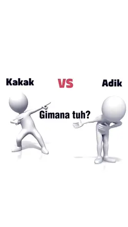 Kakak vs Adik