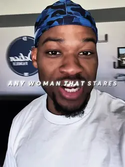 any woman that stare