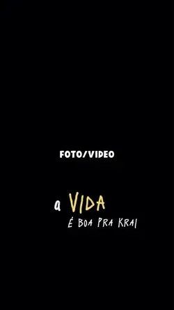 A VIDA É BOA PRA KRL
