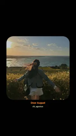 Dear August