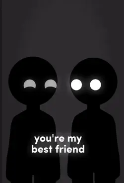 You’re my bestfriend
