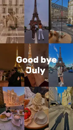 GOOD BYE JULY 