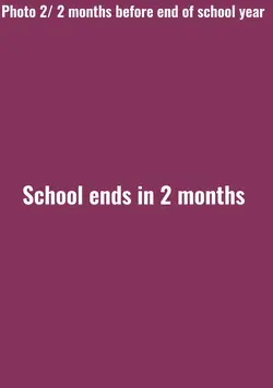School ends 2 months