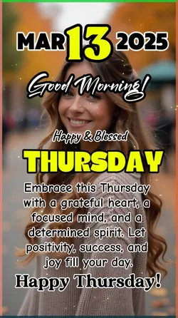 THURSDAY, MARCH 13