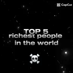 top richest people