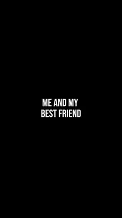 me and my best frien