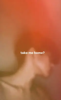 take me home.