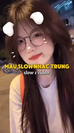 Mẫu slow 1 video 