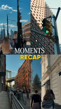 moments recap
