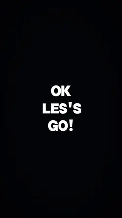 OKE LES'S GO!
