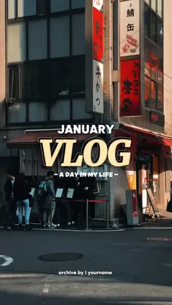 January Vlog