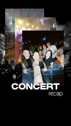 CONCERT RECAP 
