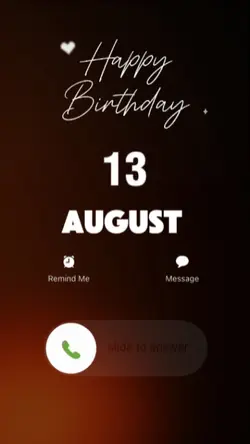 BIRTHDAY 13 AUGUST