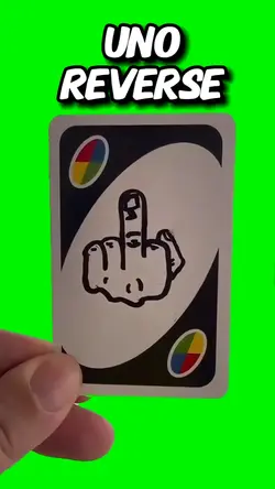 UNO reverse fk you 