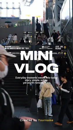 Mini Vlog 12 Clips