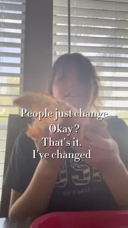 People just change 