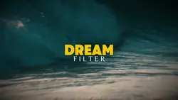 DREAM FILTER