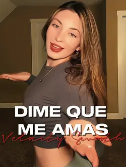 DIME QUE ME AMAS
