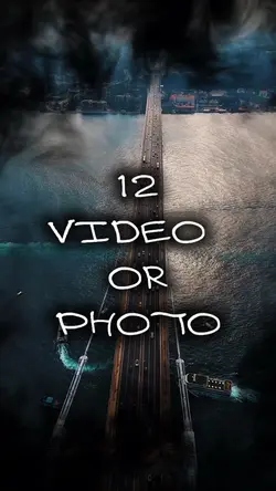 12 video or photo 