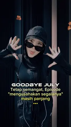 Goodbye july