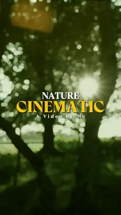Nature Cinematic Vid