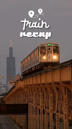 TRAIN RECAP