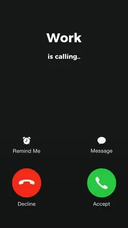 work is calling