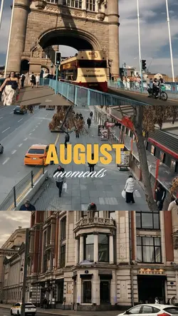 August moments