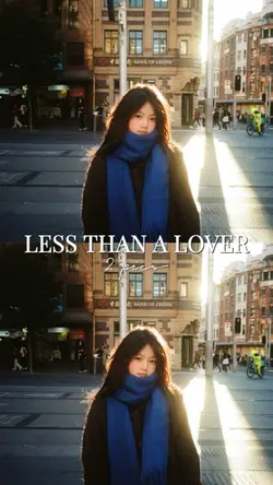 LESS THAN A LOVER
