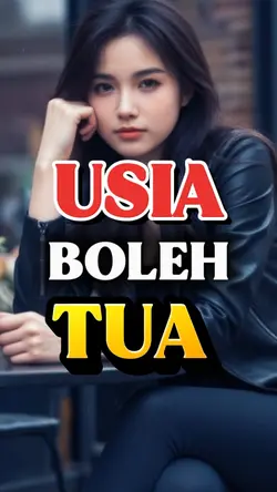 Usia Boleh Tua