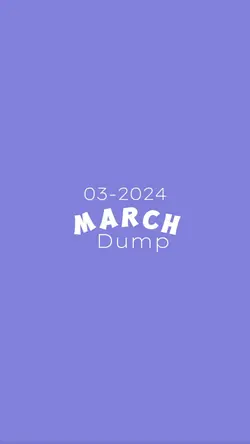 MARCH DUMP
