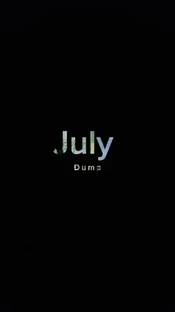 JULY DUMP
