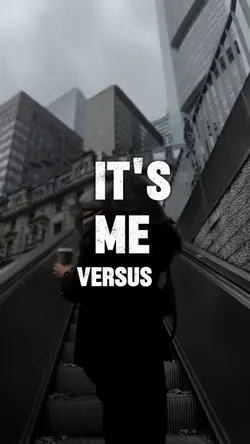 It’s Me Versus Me