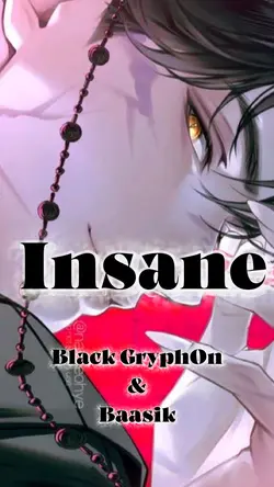 Insane