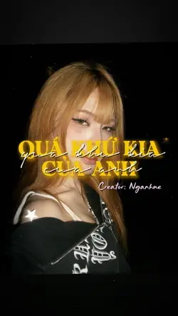 Quá khứ kia của anh 