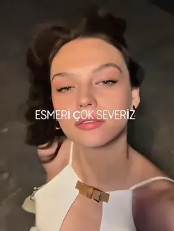Esmeri çok severiz 