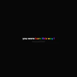 born this way