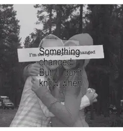 something changed 