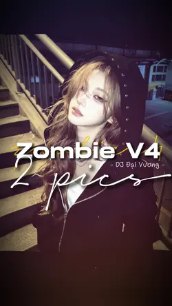Zombie v4 - Remix 