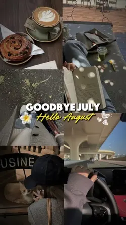 goodbye July