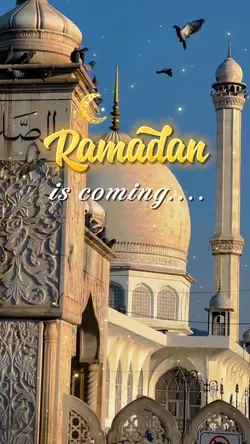 Ramadan is coming...