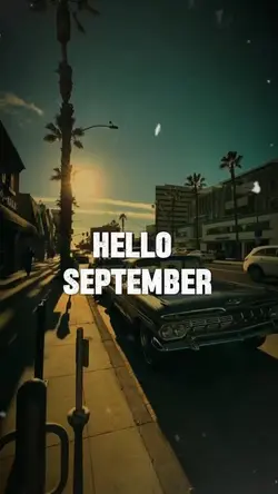 HELLO SEPTEMBER